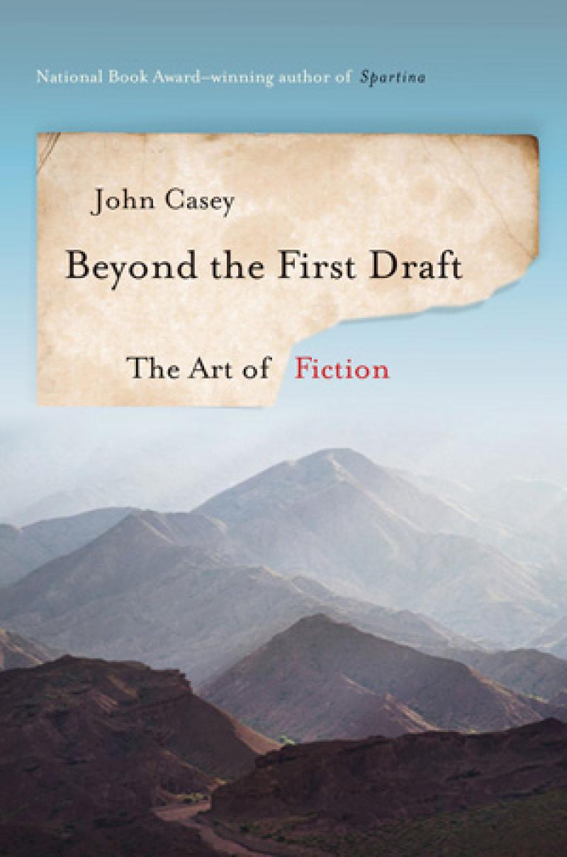 John Casey - Beyond the First Draft Book Cover