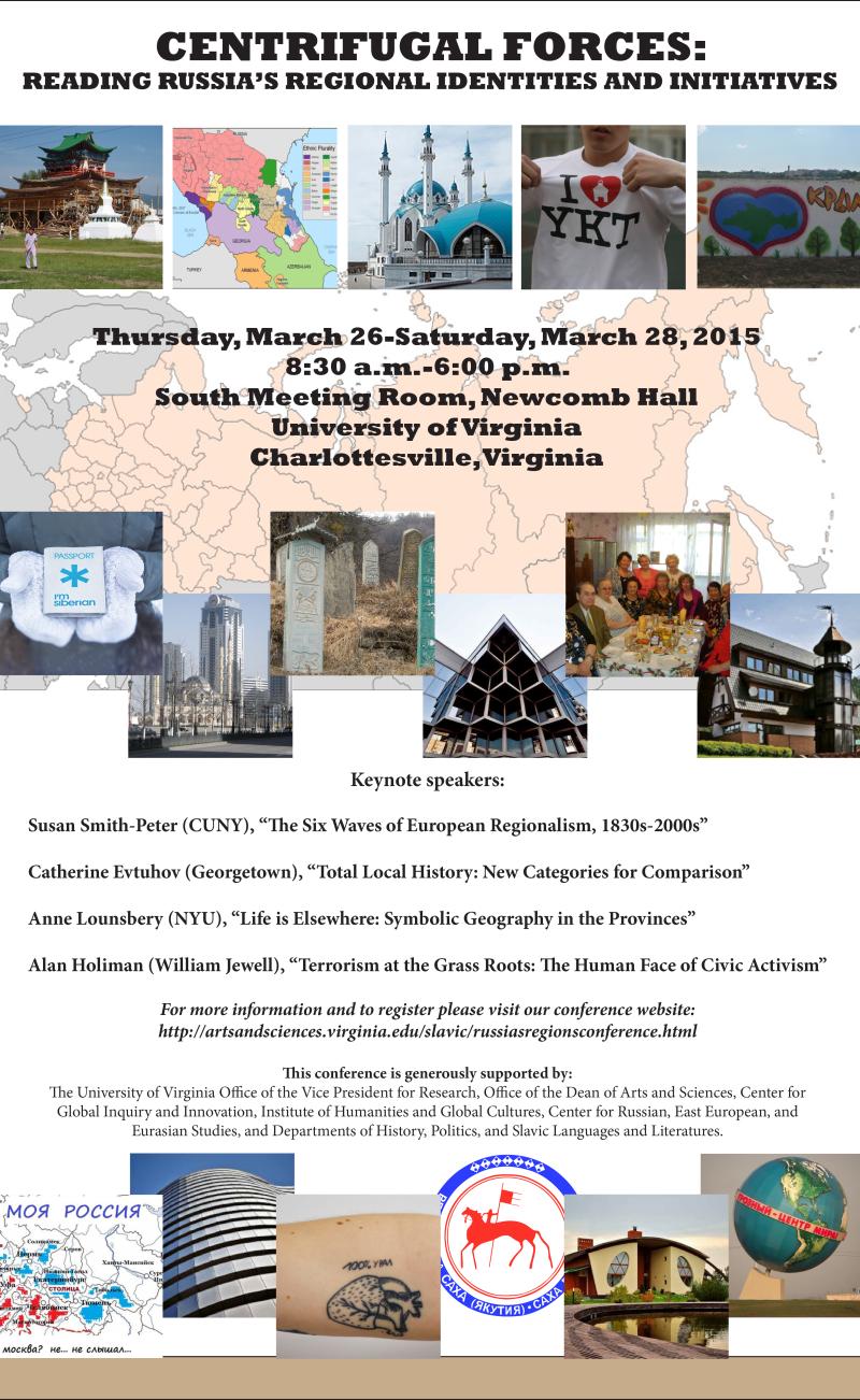 Conference Poster: \"Centrifugal Forces: Reading Russia's Regional Identities and Initiatives\"